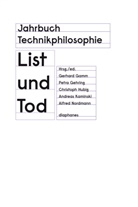 Gerhard Gamm, Petra Gehring, Christoph Hubig, Andreas Kaminski, Alfred Nordmann - Jahrbuch Technikphilosophie 2016