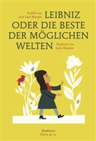 Jean Paul Mongin, Julia Wauters, Julia Wauters, Heinz Jatho - Leibniz oder die beste der möglichen Welten
