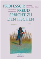 Marion Muller-Colard, Nathalie Novi, Nathalie Novi, Thomas Laugstien - Professor Freud spricht zu den Fischen