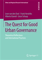 Leon van den Dool, Albert Gianoli, Alberto Gianoli, Fran Hendriks, Frank Hendriks, Linze Schaap... - The Quest for Good Urban Governance