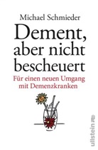 Entenmann, Uschi Entenmann, Schmieder, Michae Schmieder, Michael Schmieder - Dement, aber nicht bescheuert