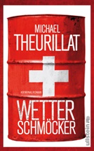 Michael Theurillat - Wetterschmöcker