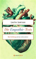 Leslie Jamison - Die Empathie-Tests