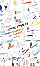 Jackie Thomae - Momente der Klarheit
