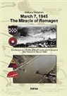 Wolfgang Gückelhorn - March 7, 1945 - The Miracle of Remagen