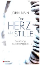 John Main - Das Herz der Stille