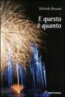 Michele Brusati - E questo è quanto