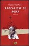 Franco Cianflone - Apocalisse su Roma