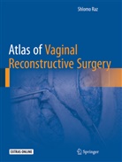 Schlomo Raz, Shlomo Raz - Atlas of Vaginal Reconstructive Surgery