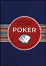 John Hartley, K. Barbas - Poker. Piccola guida al gioco di carte più popolare del mondo