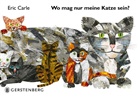 Eric Carle, Viktor Christen - Wo mag nur meine Katze sein?