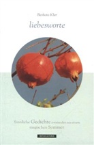 Barbara Klar - Liebesworte