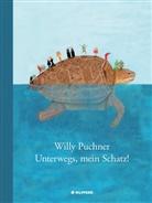 Wilfried Pucher, Willy Pucher, Willy Puchner, Wilfried Pucher, Willy Pucher, Willy Puchner - Unterwegs, mein Schatz