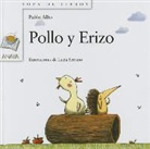 Pablo Albo, Pablo Pérez Antón, Lucia Serrano, Lucía Serrano Guerrero - Pollo y Erizo
