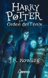 J. K. Rowling - Harry Potter 5 y la orden del Fénix