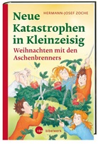 Hermann-Josef Zoche, Andrea Dölling - Neue Katastrophen in Kleinzeisig