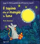 Petr Horácek - Il topino che si mangiò la luna