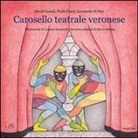 David Conati, Paolo Corsi, Leonardo Di Noi, L. Simonetti - Carosello teatrale veronese
