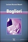 Luciana Navone Nosari - Bagliori
