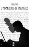 Furio Thot - L'abbraccio di Thanatos
