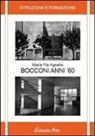 M. Pia Agnello - Bocconi anni '60