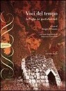 S. D'Amaro, F. Granatiero - Voci del tempo. La Puglia dei poeti dialettali. Con CD-Audio