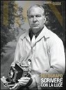 L. Ron Hubbard - Fotografo. Scrivere con la luce