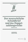 Kevin Patrick MacCabe, Kevin Patrick MacCabe, Thomas Sutter-Somm - Der neurechtliche Schuldbrief und das Doppelzahlungsrisiko