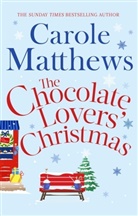Carole Matthews, Carole Matthew, Carole Matthews, Carole Matthwes - Chocolate Lovers' Christmas