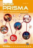 Cristina Blanco Santos, Gloria Mª Caballero González, Ana María de Vargas, Sandra García, Ainhoa Larrañaga Domínguez, Adelaida Martín Bosque... - Nuevo PRISMA B1: Libro del alumno