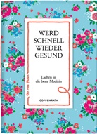 Werd schnell wieder gesund