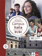Ros Errico, Rosa Errico, Maria Antoni Esposito, Maria Antonia Esposito, Nicol Grandi - Campus Italia: Campus Italia Kurs- und Übungsbuch B1/B2, m. 2 Audio-CDs
