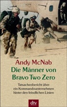 Andy McNab - Die Männer von Bravo Two Zero