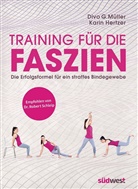Karin Hertzer, Divo Müller, Divo G Müller, Divo G. Müller - Training für die Faszien