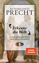 Richard David Precht - Erkenne die Welt