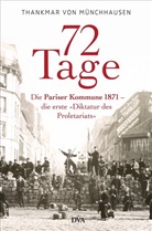 Thankmar Freiherr von Münchhausen, Thankmar Frhr. von Münchhausen, Thankmar von Münchhausen - 72 Tage