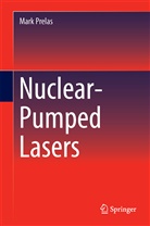 Mark Prelas - Nuclear-Pumped Lasers