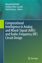 Mourad Fakhfakh, Patrick Siarry, Esteba Tlelo-Cuautle, Esteban Tlelo-Cuautle - Computational Intelligence in Analog and Mixed-Signal (AMS) and Radio-Frequency (RF) Circuit Design