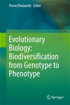 Pierr Pontarotti, Pierre Pontarotti - Evolutionary Biology: Biodiversification from  Genotype to Phenotype