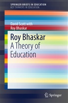 Roy Bhaskar, Davi Scott, David Scott, Roy Bhaskar, David Scott - Roy Bhaskar