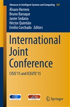 Brun Baruque, Bruno Baruque, Emilio Corchado, Emilio S. Corchado, Alvaro Herrero, Álvaro Herrero... - International Joint Conference