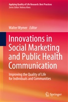 Walte Wymer, Walter Wymer - Innovations in Social Marketing and Public Health Communication