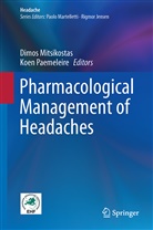 Dimo D Mitsikostas, Dimos D Mitsikostas, Dimos Mitsikostas, Dimos D. Mitsikostas, Paemeleire, Paemeleire... - Pharmacological Management of Headaches