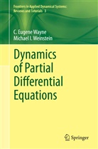 C Eugen Wayne, C Eugene Wayne, C. E. Wayne, C. Eugene Wayne, C.E. Wayne, M. I. Weinstein... - Dynamics of Partial Differential Equations