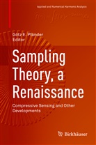 Göt E Pfander, Götz E Pfander, Götz E. Pfander - Sampling Theory, a Renaissance