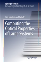 Tim Zuehlsdorff, Tim Joachim Zuehlsdorff - Computing the Optical Properties of Large Systems