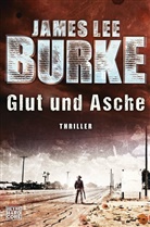 James Lee Burke - Glut und Asche