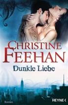Christine Feehan - Dunkle Liebe