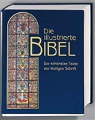 Bibelausgaben: Die illustrierte Bibel, Die schönsten Texte der Heiligen Schrift