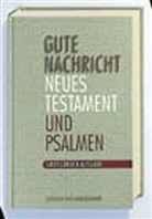Bibelausgaben: Gute Nachricht Neues Testament und Psalmen, Großdruckausgabe (Nr.2622)